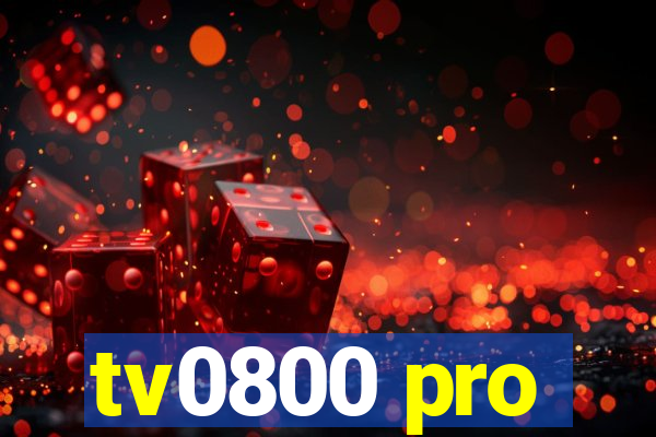 tv0800 pro